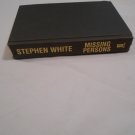 Missing Persons by Stephen White (2005) (R3) Alan Gregory #13, Dutton HC Missing Persons by Stephen White (2005) (R3) Alan Gregory #13, Dutton HC