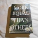 More Equal Than Others_ America from Nixon to the New Century by Godfrey Hodgson (2004) (L2) HC