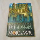Morgawr by Terry Brooks (2002) (L3) Voyage of the Jerle Shannara #3, Del Rey Ballantine HC Morgawr by Terry Brooks (2002) (L3) Voyage of the Jerle Shannara #3, Del Rey Ballantine HC