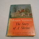 Mount Vernon The Story of a Shrine by Gerald W. Johnson, Charles Cecil Wall (1953) (L6) PB Mount Vernon The Story of a Shrine by Gerald W. Johnson, Charles Cecil Wall (1953) (L6) PB