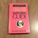 Mr. Boston's Deluxe Official Bartender's Guide (1977)(R7) Mr. Boston Distillery Corporation 56th HC