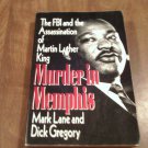 Murder in Memphis Mark Lane and Dick Gregory (1993) (R7) SIGNED by both authors PB Murder in Memphis Mark Lane and Dick Gregory (1993) (R7) SIGNED by both authors PB