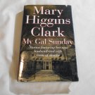 My Gal Sunday by Mary Higgins Clark (1996) (R3) Simon & Schuster HC My Gal Sunday by Mary Higgins Clark (1996) (R3) Simon & Schuster HC
