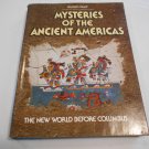 Mysteries of the Ancient Americas The New World Before Columbus Reader's Digest (1986_R4) HC