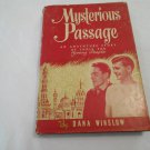 Mysterious Passage An Adventure Story of India by Dana Winslow (1951) (L3) Zondervan HC Mysterious Passage An Adventure Story of India by Dana Winslow (1951) (L3) Zondervan HC