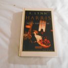 Not a Day Goes by by E. Lynn Harris (2000) (L2) Yancey Harrington Braxton #1, Bantam LP HC