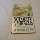 Not Quite a Miracle Brain Surgeons and Patients by Jon Franklin 1983_L3 Doubleday & Company BCE HC