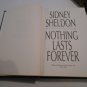 Nothing Lasts Forever by Sidney Sheldon (1994) (L3) William Morrow and Company HC