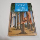Novelty_ Four Stories by John Crowley (1989) (L6) A Foundation Book PB Novelty_ Four Stories by John Crowley (1989) (L6) A Foundation Book PB