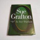 O is for Outlaw by Sue Grafton (1999) (R7) Kinsey Millhone #15, Henry Holt and Company First Ed HC O is for Outlaw by Sue Grafton (1999) (R7) Kinsey Millhone #15, Henry Holt and Company First Ed HC