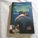 On the Bright Side, I'm Now the Girlfriend of a Sex God by Louise Rennison (2006) (L6) PB