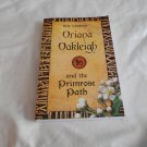 Oriana Oakleigh and the Primrose Path by William Ricketts Cooper (2010_L6) SIGNED Tate Pub & Ent PB Oriana Oakleigh and the Primrose Path by William Ricketts Cooper (2010_L6) SIGNED Tate Pub & Ent PB