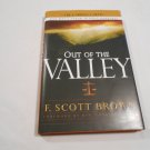 Out Of The Valley_ One Man's Stand Against Darkness by F. Scott Brown (2008) (R7) HC