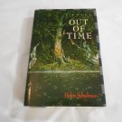 Out of Time by Helen Schulman (1991) (L6) Antheneum HC Out of Time by Helen Schulman (1991) (L6) Antheneum HC