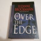 Over the Edge by Suzanne Brockmann (2009) (L6) Troubleshooters #3, Thorndike Press LP HC Over the Edge by Suzanne Brockmann (2009) (L6) Troubleshooters #3, Thorndike Press LP HC