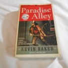 Paradise Alley by Kevin Baker (2003) (L6) City of Fire #2, Perennial First Edition PB