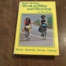 Popular Mechanics Book Of Bikes And Bicycling by Dick Teresi (1975) (R7) Hearst Corp HC