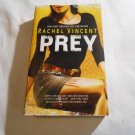 Prey by Rachel Vincent (2009) (R2) Shifters #4, SIGNED Mira PB
