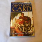 Rachel & Leah by Orson Scott Card (2005) (R2) Women of Genesis #3, Forge PB Rachel & Leah by Orson Scott Card (2005) (R2) Women of Genesis #3, Forge PB