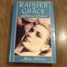 Rainier and Grace an_ Intimate Portrait by Jeffrey Robinson (1989) (R7) Atlantic Monthly Pr HC Rainier and Grace an_ Intimate Portrait by Jeffrey Robinson (1989) (R7) Atlantic Monthly Pr HC