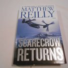 Scarecrow Returns by Matthew Reilly (2012) (R7) Shane Schofield #4, Simon & Schuster HC