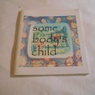 Some Body's Child by Carter Moffett Douglass (2000) (86) Little Steps Press PB