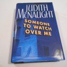 Someone to Watch Over Me by Judith McNaught (2003) (L6) Atria Books HC Someone to Watch Over Me by Judith McNaught (2003) (L6) Atria Books HC