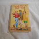 Standing on One Foot by Kenneth Jernigan (1994) (R2) A Kernel Book PB