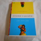 Stranded in Paradise by Lori Copeland (2002) (L6) Women of Faith Fiction, W Publishing Group PB