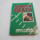 Sudden Death by William X. Kienzle (1985) (L2) Father Koesler #7, Andrews McMeel & Parker HC Sudden Death by William X. Kienzle (1985) (L2) Father Koesler #7, Andrews McMeel & Parker HC