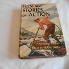 Teen-Age Stories of Action by Frank Owen (1948) (R7) The Teen-Age Library #11, Grosset & Dunlap HC