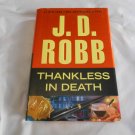 Thankless in Death by J.D. Robb, Nora Roberts (2013) (L2) In Death #37, G. P. Putnam's Sons HC