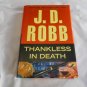 Thankless in Death by J.D. Robb, Nora Roberts (2013) (L2) In Death #37, G. P. Putnam's Sons HC