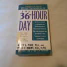 The 36 Hour Day Caring for Persons with Alzheimer Disease (2001) (R2) Warner Books PB