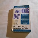 The 36 Hour Day Caring for Persons with Alzheimer Disease by Nancy Mace, Peter Rabins (2001_R3) PB