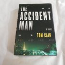 The Accident Man by Tom Cain (2008) (L6) Samuel Carver #1, Viking First American Edition HC