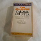 The All-In-One Calorie Counter by Jean Carper (1987) (R2) Bantam Books PB The All-In-One Calorie Counter by Jean Carper (1987) (R2) Bantam Books PB