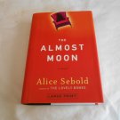 The Almost Moon by Alice Sebold (2007) (L2) Little Brown and Company Large Print HC The Almost Moon by Alice Sebold (2007) (L2) Little Brown and Company Large Print HC