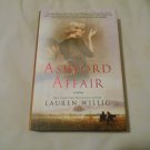 The Ashford Affair by Lauren Willig (2013) (L3) St. Martin's Press First Edition HC