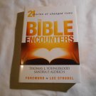 The Bible Encounters by Thomas L. Youngblood (2002) (L2) Zondervan PB