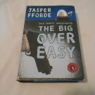 The Big Over Easy by Jasper Fforde (2005) (L2) Nursery Crime #1, Viking HC