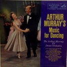 Arthur Murray's Music For Dancing LP Vinyl 1958