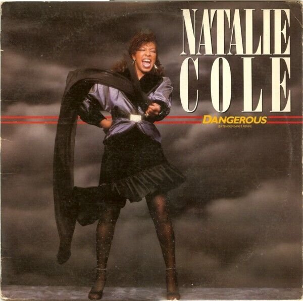Natalie Cole &acirc;��&acirc;�� Dangerous (Extended Dance Remix) 12" Maxi 1985