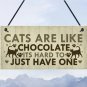 Cats Are Just Like Chocolate" Wood Plaque Door Hanger Sign Decor 8"x4
