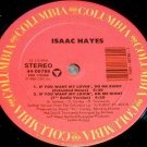 Isaac Hayes ‎– If You Want My Lovin', Do Me Right  12" Vinyl Maxi 1986