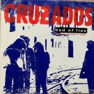 Cruzados ‎– Bed Of Lies 12" Vinyl Maxi 1987