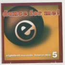 DJ Robbie Tronco ‎– Dance For Me! Eightball Records House-Mix 5 CD