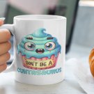 Don't Be a Cuntasaurus 11oz or 15oz Ceramic Coffee Mug | Fun Cupcake Design Mug | Gift for Friends Don't Be a Cuntasaurus 11oz or 15oz Ceramic Coffee Mug | Fun Cupcake Design Mug | Gift for Friends