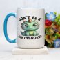 Don't Be a Cuntasaurus 11oz or 15oz Ceramic Coffee Mug | Cute Dinosaur Design | Funny Gift Idea