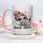 Don't Be a Sweet Bitch 11oz or 15oz Ceramic Coffee Mug | Skeleton Girl | Unique Gift for Friends